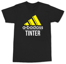 Load image into Gallery viewer, A-BADASS TINTER T-SHIRT
