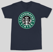 Load image into Gallery viewer, Caffeinated Tinter T-Shirt
