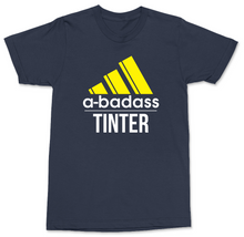 Load image into Gallery viewer, A-BADASS TINTER T-SHIRT

