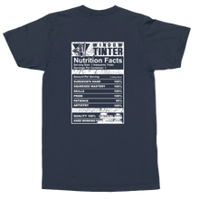 Load image into Gallery viewer, A navy blue short-sleeve t-shirt shown from the back, featuring a white graphic print styled like a nutrition facts label with the text 'WINDOW TINT' and a humorous list of qualities.
