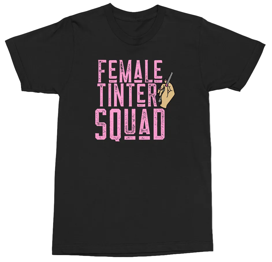 A black short-sleeve crewneck t-shirt featuring a distressed pink graphic that reads 'FEMALE TINTER SQUAD' with a hand holding a thermometer, shown on a plain white background.