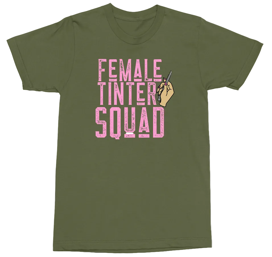 An olive green short-sleeve t-shirt with a graphic on the front that reads 'FEMALE TINTER SQUAD' in pink distressed letters, featuring a small illustration of a hand holding a pointer.