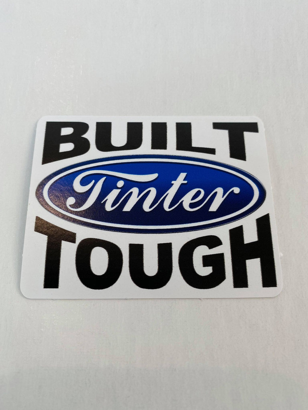 Sticker | Built Tinter Tough