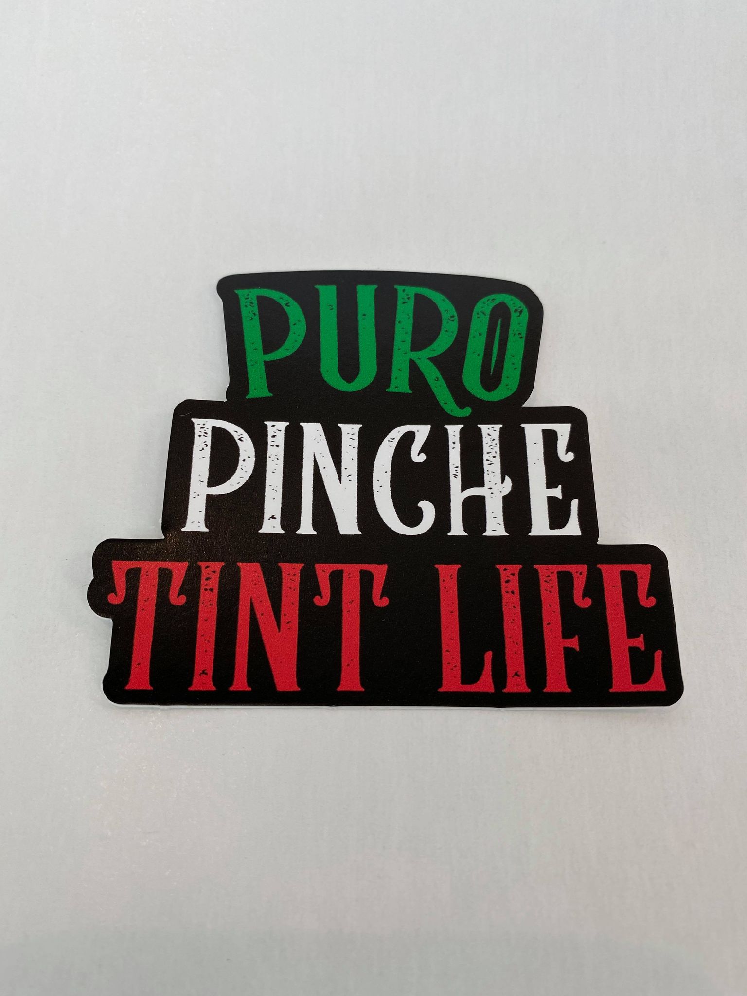 Stickers | Puro Pinche Tint Life
